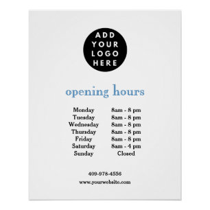 Add Your Logo Customizable Business Opening Hours Poster
