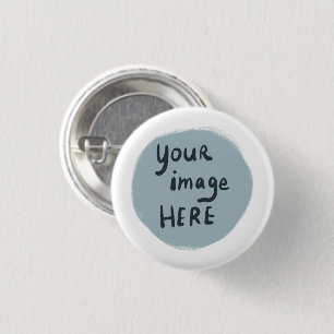 Add Your LOGO or Image CUSTOM 1 Inch Round Button