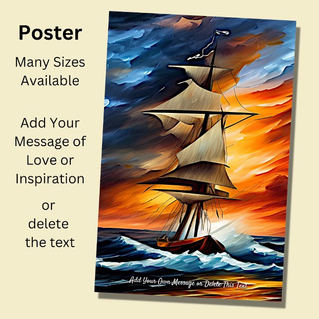 Add Your Message, Sailing Ship in Waves at Sunset  Poster (Creator Uploaded)