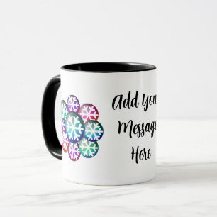 Add Your Message Snowflakes Coffee Mug