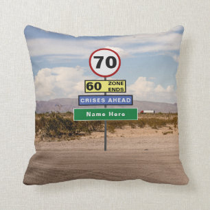 Add Your Name 70th Birthday Funny Signs Road Trip Throw Pillow