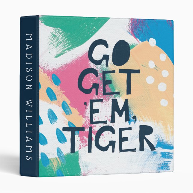 Add Your Name | Go Get 'Em Tiger Binder (Front/Spine)