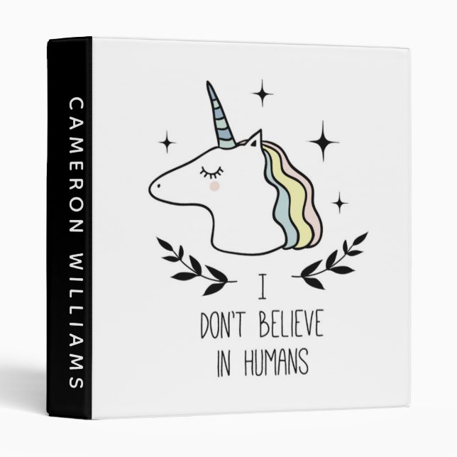 Add Your Name | I Don't Believe In Humans Binder (Front/Spine)