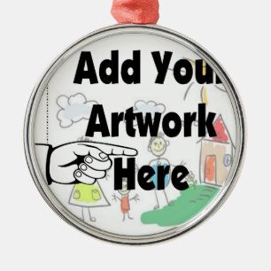 Add your own Artwork or Kid's Artwork for gifts Metal Ornament