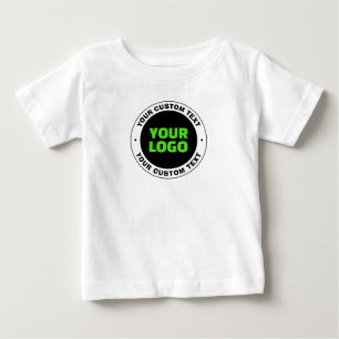 Add Your Own Business Logo or Uploaded Design Baby T-Shirt