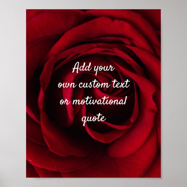 Add Your Own Custom Quote Poster - Red Rose (Front)
