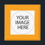 Add Your Own Image Or Text Magnet<br><div class="desc">Add Your Own Image Or Text</div>