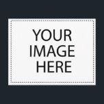 Add Your Own Image Or Text Postcard<br><div class="desc">Add Your Own Image Or Text</div>