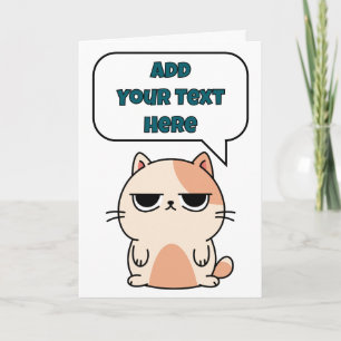 Add Your Own Message, Funny Cat Card