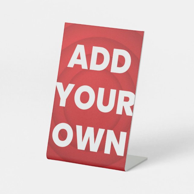 Add Your Own Pedestal Sign (Front)