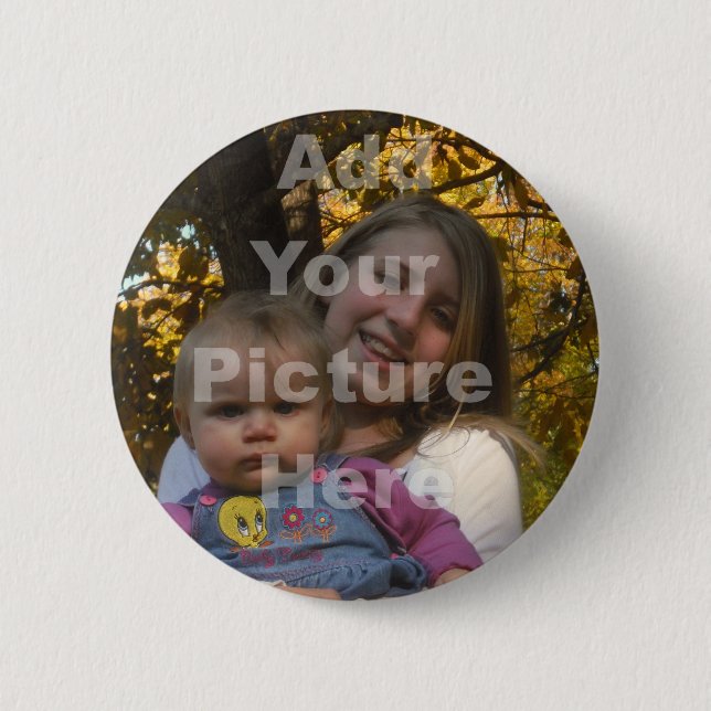 Add Your Own Picture Collection 2 Inch Round Button (Front)