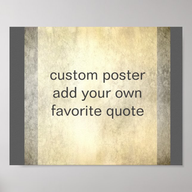 add your own quote bold stripes gray and tan poster (Front)