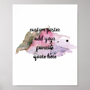 add your own quote poster watercolor design