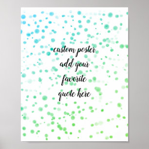 add your own quote poster watercolor design
