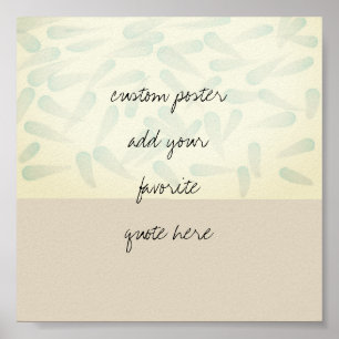 add your own quote poster watercolor design