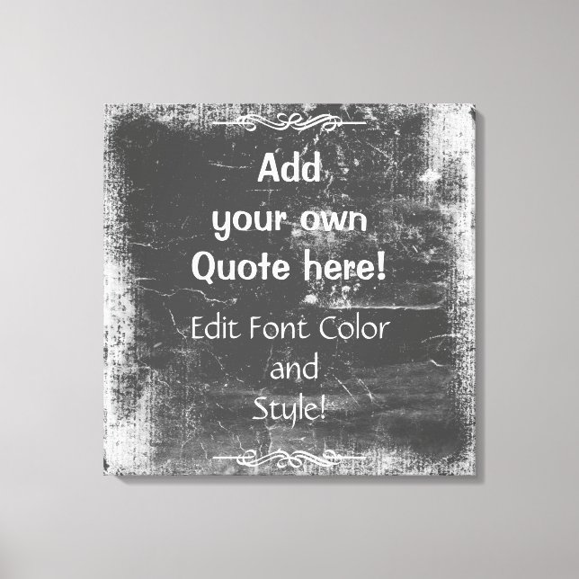 Add Your Own Quote! White Frame Canvas Print (Front)