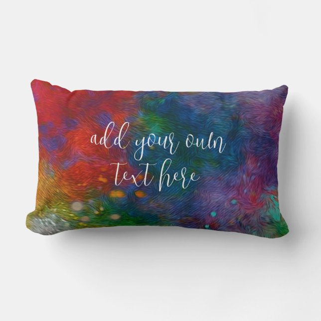 add your own text colourful abstract painted desig lumbar pillow (Front)