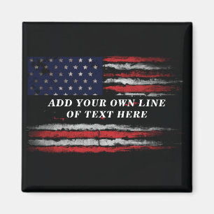 Add your own text on grunge American flag Magnet