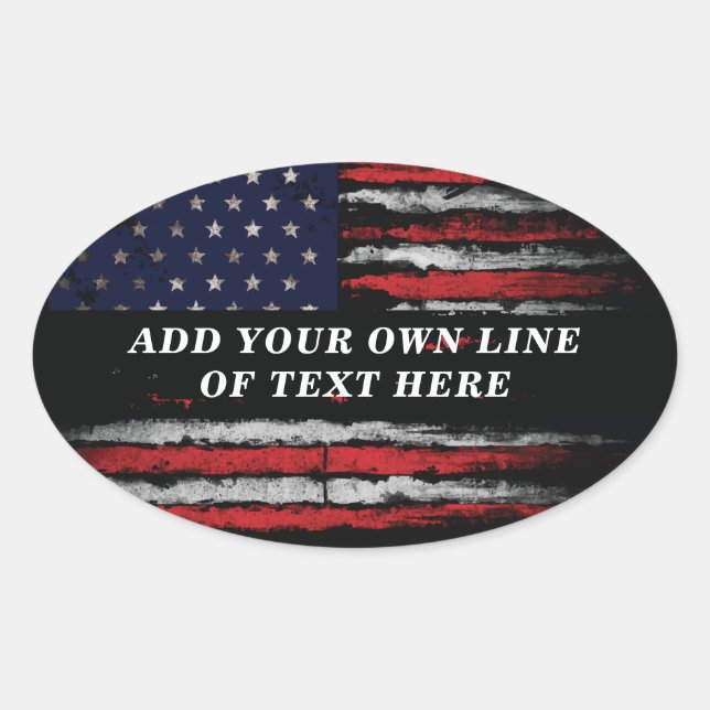 Add your own text on grunge American flag Oval Sticker (Front)