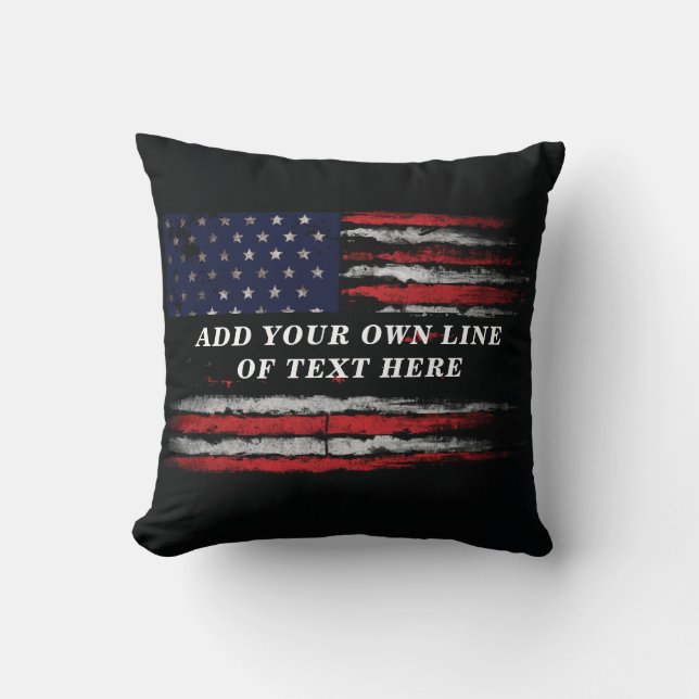 Add your own text on grunge American flag Throw Pillow (Front)