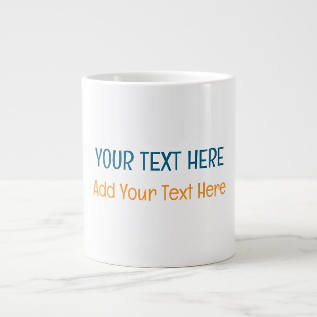 Add Your Own Text Slogan Minimalist Modern Plain Large Coffee Mug (Front)