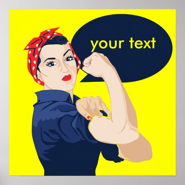 Add your own text to rosie riveter poster (Front)