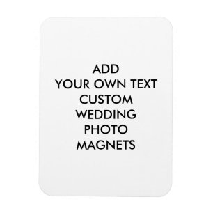 Add Your Own Text Wedding Photo Magnet