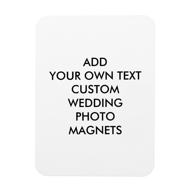 Add Your Own Text Wedding Photo Magnet (Vertical)