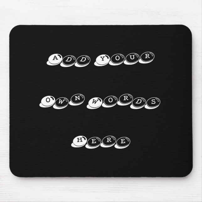 Add your  own words, design your own mouse pad (Front)