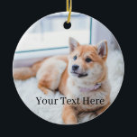Add Your Photo and Text 2 Sided Customized Ceramic Ornament<br><div class="desc">Add Your Photo and Text 2 Sided Customized Ceramic Ornament</div>