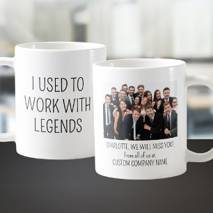 Add Your Photo – I Used To Work With Legends Coffee Mug