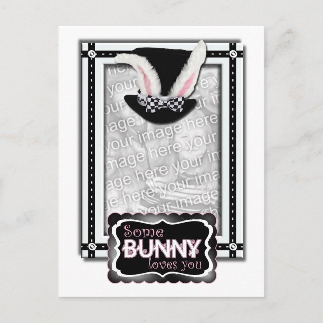 ADD YOUR PHOTO - Some Bunny Loves You Postcard (Front)