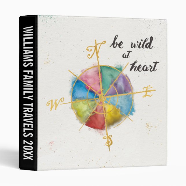 Add Your Text | Be Wild At Heart Quote Binder (Front/Spine)