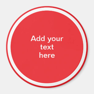 Add Your Text Here - TEMPLATE Magnet