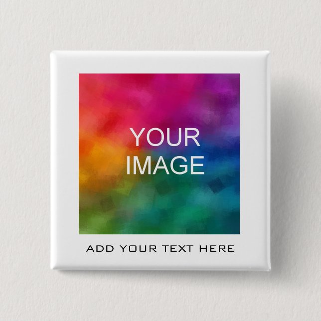 Add Your Text Image Photo Business Logo Template 2 Inch Square Button (Front)