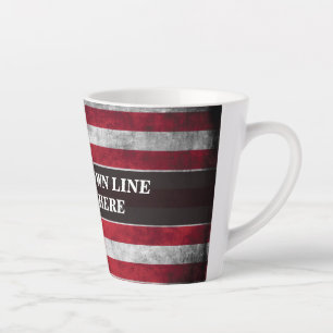 Add your text on American flag  Latte Mug