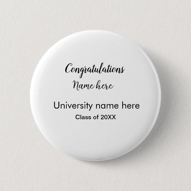 add your text simple graduate add school name cong 2 inch round button (Front)