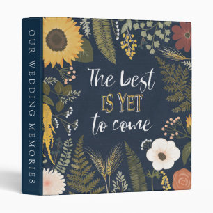 Add Your Text The Best is Yet To Come Binder
