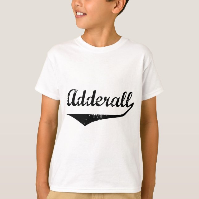 Adderall T-Shirt (Front)