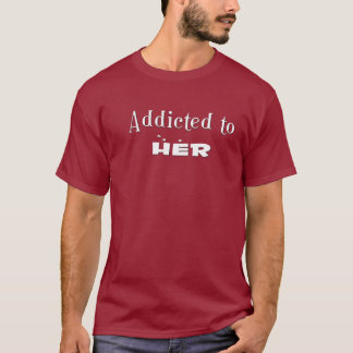 Addicée À Son T-shirt