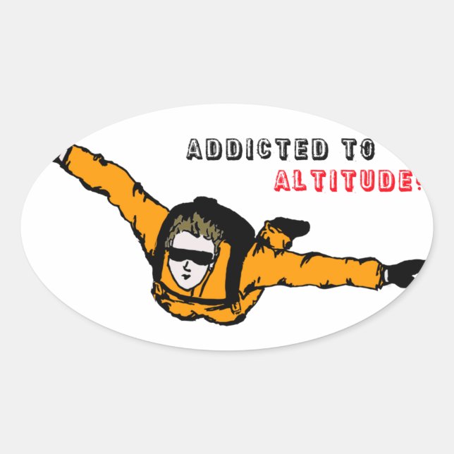 Addicted to Altitude Skydiver Oval Sticker (Front)