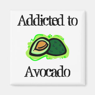 Addicted to Avocado Magnet