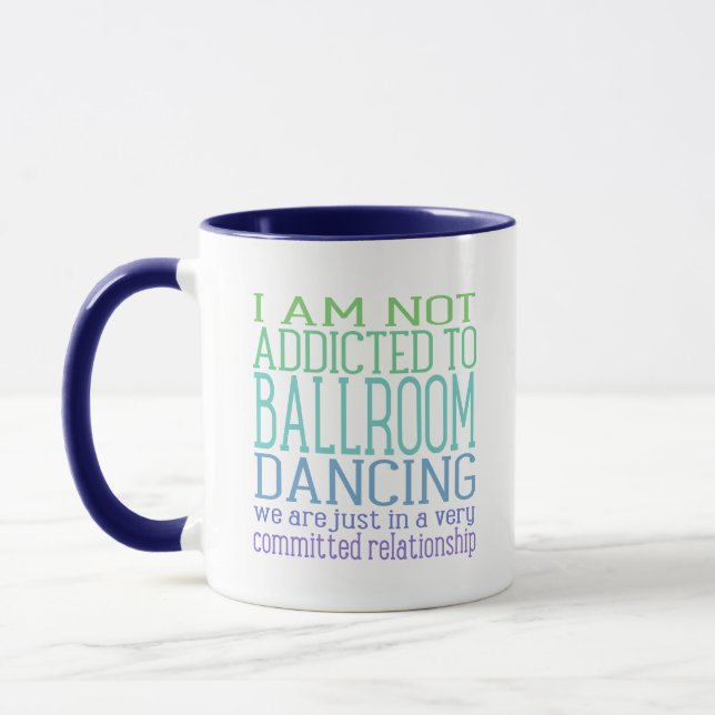 Addicted To Ballroom Dancing | Cool Tones Mug (Left)