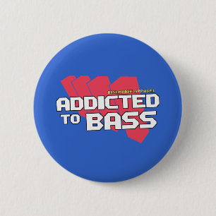Addicted to Bass Button
