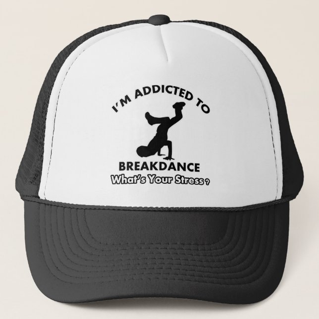 addicted to breakdance trucker hat (Front)