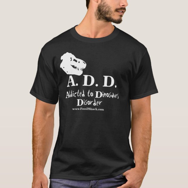 Addicted to Dinosaurs Disorder Dark Shirt (Front)