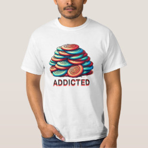 Addicted to Disc Golf Funny T-Shirt
