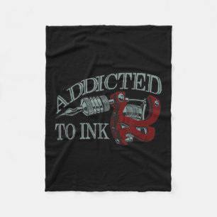 Addicted To Ink Funny Tattoo Artist Inking Gun Gif Fleece Blanket