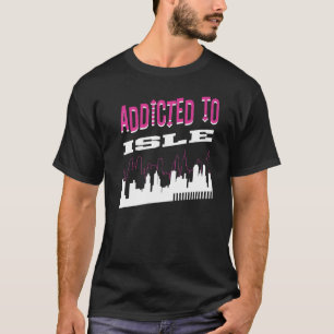 Addicted To Isle Vacation Humour Trip Minnesota T T-Shirt