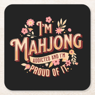 Addicted to mahjong   Funny mahjong Square Paper Coaster